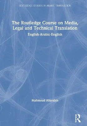 The Routledge Course on Media, Legal and Technical Translation