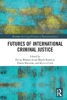 Futures of International Criminal Justice