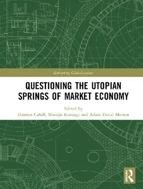 Questioning the Utopian Springs of Market Economy