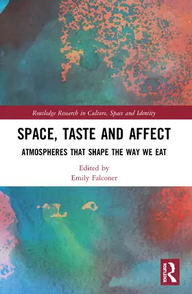 Space, Taste and Affect