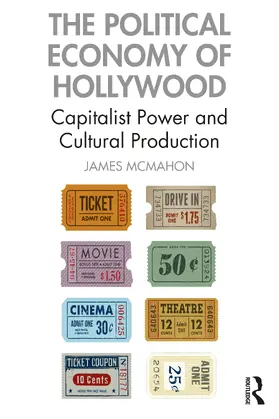 The Political Economy of Hollywood