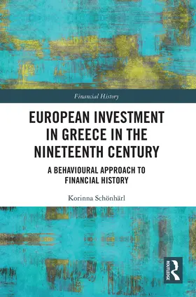 European Investment in Greece in the Nineteenth Century
