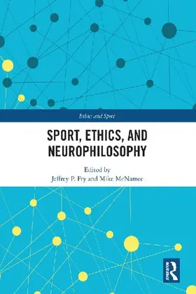 Sport, Ethics, and Neurophilosophy
