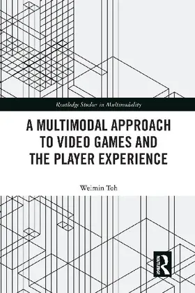 A Multimodal Approach to Video Games and the Player Experience