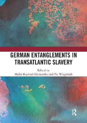 German Entanglements in Transatlantic Slavery