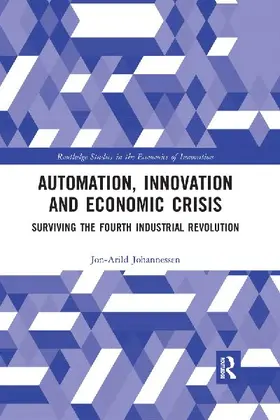 Automation, Innovation and Economic Crisis