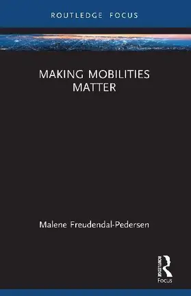 Making Mobilities Matter