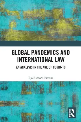 Global Pandemics and International Law