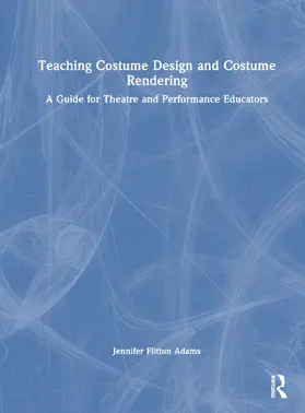 Teaching Costume Design and Costume Rendering