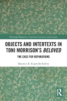 Objects and Intertexts in Toni Morrison's "Beloved"