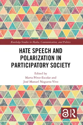 Hate Speech and Polarization in Participatory Society