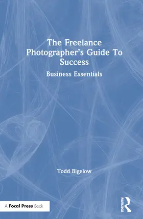 The Freelance Photographer’s Guide To Success
