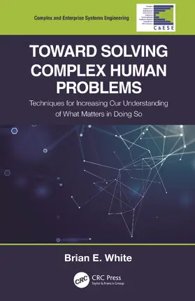 Toward Solving Complex Human Problems