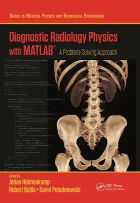 Diagnostic Radiology Physics with MATLAB®