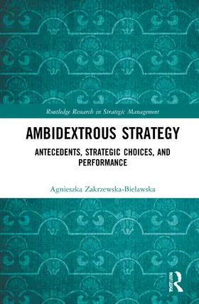 Ambidextrous Strategy