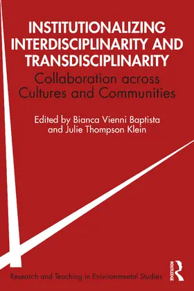 Institutionalizing Interdisciplinarity and Transdisciplinarity
