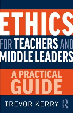 Ethics for Teachers and Middle Leaders