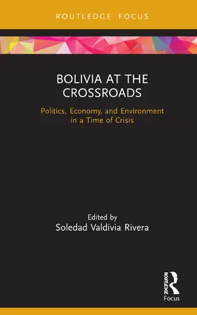 Bolivia at the Crossroads