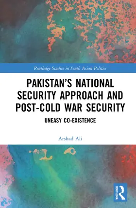 Pakistan's National Security Approach and Post-Cold War Security
