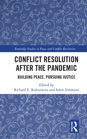 Conflict Resolution after the Pandemic