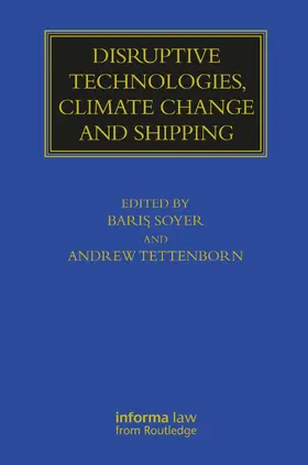 Disruptive Technologies, Climate Change and Shipping