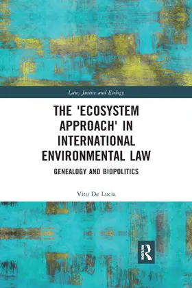 The 'Ecosystem Approach' in International Environmental Law