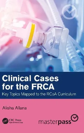 Clinical Cases for the FRCA