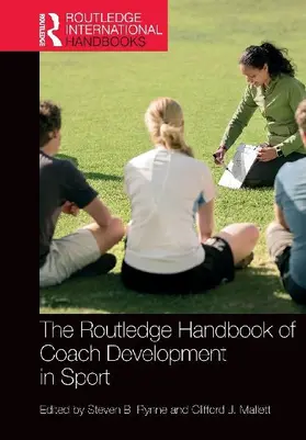 The Routledge Handbook of Coach Development in Sport