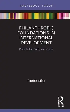 Philanthropic Foundations in International Development