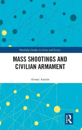 Mass Shootings and Civilian Armament
