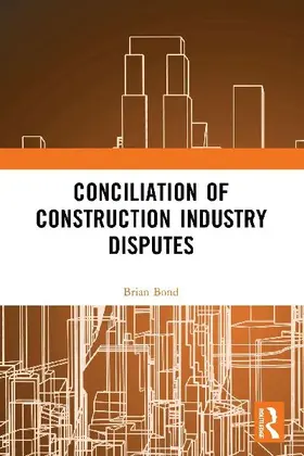 Conciliation of Construction Industry Disputes