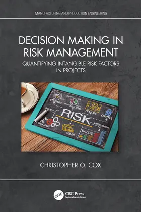 Decision Making in Risk Management