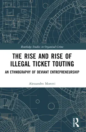 The Rise and Rise of Illegal Ticket Touting