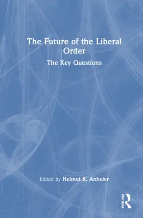 The Future of the Liberal Order