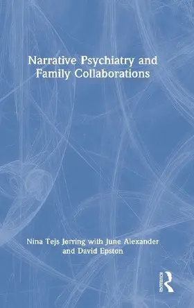 Narrative Psychiatry and Family Collaborations