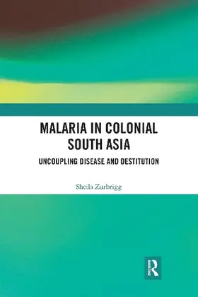 Malaria in Colonial South Asia