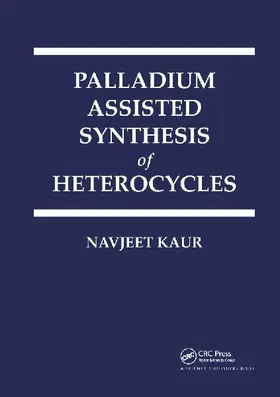 Palladium Assisted Synthesis of Heterocycles