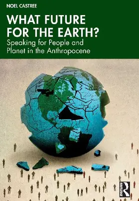 What Future for the Earth?