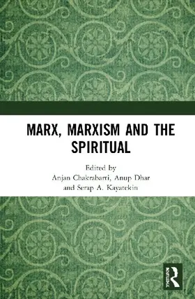 Marx, Marxism and the Spiritual