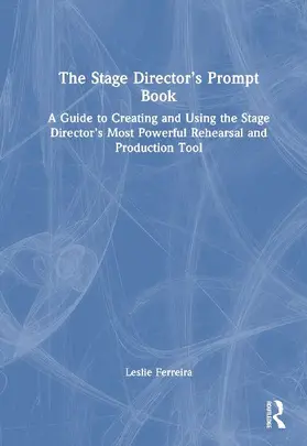The Stage Director's Prompt Book