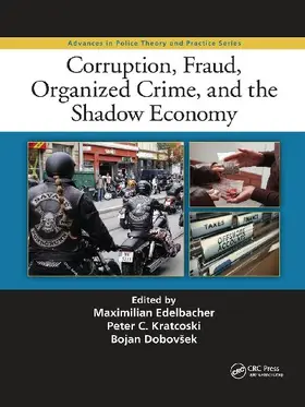 Corruption, Fraud, Organized Crime, and the Shadow Economy