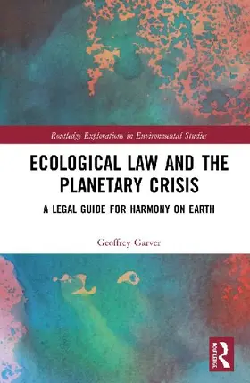 Ecological Law and the Planetary Crisis