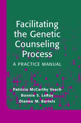 Facilitating the Genetic Counseling Process