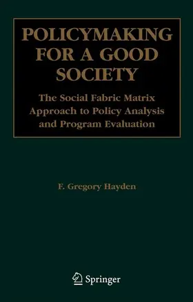 Policymaking for a Good Society