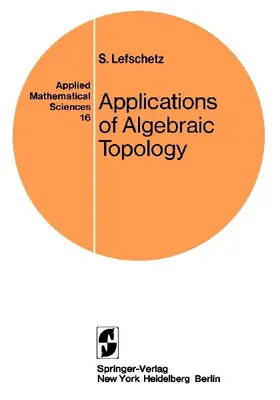 Applications of Algebraic Topology