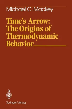 Time's Arrow: The Origins of Thermodynamic Behavior