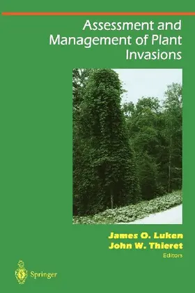 Assessment and Management of Plant Invasions