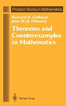 Theorems and Counterexamples in Mathematics