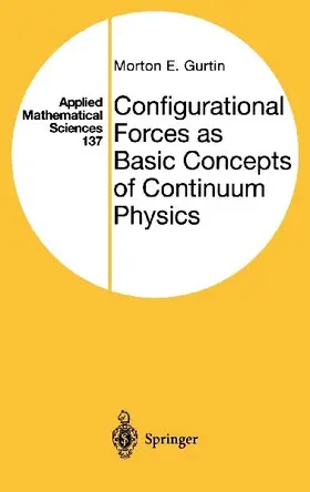 Configurational Forces as Basic Concepts of Continuum Physics