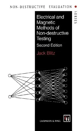 Electrical and Magnetic Methods of Non-destructive Testing